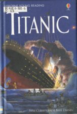 "Titanic" (Anna Claybourne, Katie Daynes). Титаник